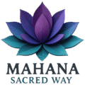 Mahana Sacred way